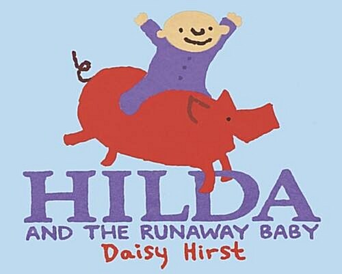 Hilda and the Runaway Baby (Hardcover)