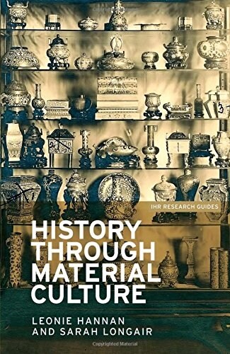 History Through Material Culture (Paperback)