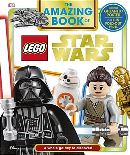 The Amazing Book of LEGO (R) Star Wars : With Giant Poster (Hardcover)