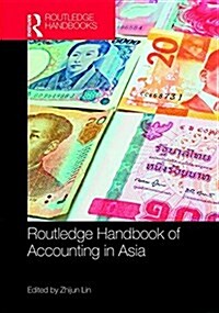 The Routledge Handbook of Accounting in Asia (Hardcover)