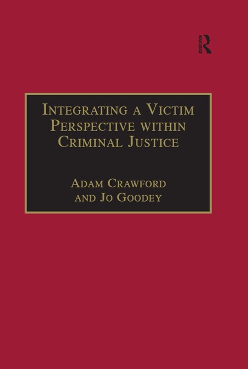 Integrating a Victim Perspective Within Criminal Justice : International Debates (Paperback)