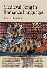 Medieval Song in Romance Languages (Paperback)