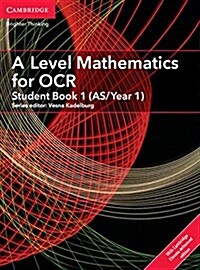 A Level Mathematics for OCR A Student Book 1 (AS/Year 1) with Cambridge Elevate Edition (2 Years) (Package)