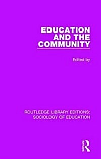 Education and the Community (Hardcover)