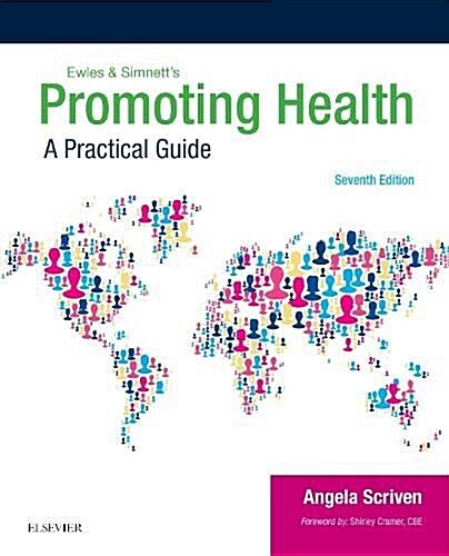 Promoting Health: A Practical Guide : A Practical Guide (Paperback, 7 ed)