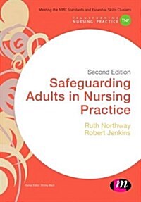 SAFEGUARDING ADULTS IN NURSING PRACTICE (Hardcover)