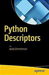 Python Descriptors (Paperback)