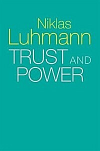Trust and Power (Paperback)