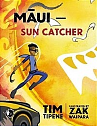 Māui: Sun Catcher (Hardcover)