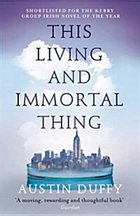 This Living and Immortal Thing (Paperback)