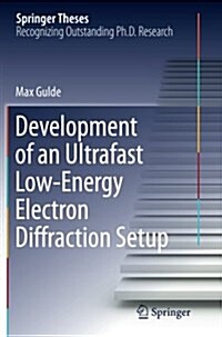 Development of an Ultrafast Low-Energy Electron Diffraction Setup (Paperback, Softcover Repri)