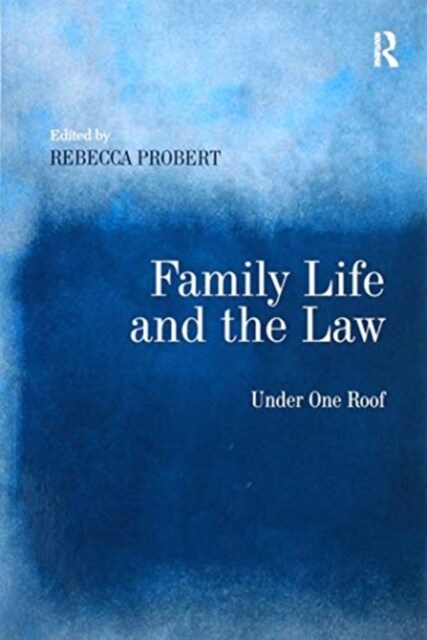 Family Life and the Law : Under One Roof (Paperback)