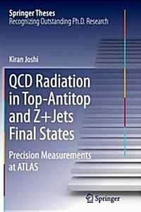 QCD Radiation in Top-Antitop and Z+jets Final States: Precision Measurements at Atlas (Paperback, Softcover Repri)