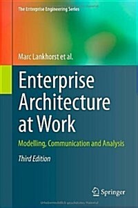 Enterprise Architecture at Work: Modelling, Communication and Analysis (Hardcover, 4)