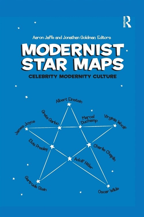 Modernist Star Maps : Celebrity, Modernity, Culture (Paperback)
