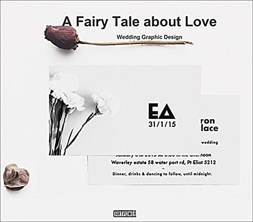 A Fairy Tale about Love: Wedding Graphic Design (Hardcover)