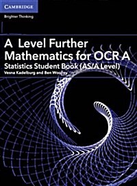 A Level Further Mathematics for OCR A Statistics Student Book (AS/A Level) (Paperback)