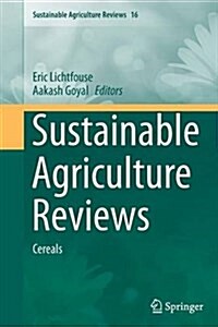 Sustainable Agriculture Reviews: Cereals (Paperback, Softcover Repri)
