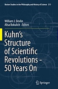 Kuhns Structure of Scientific Revolutions - 50 Years on (Paperback, Softcover Repri)