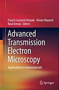 Advanced Transmission Electron Microscopy: Applications to Nanomaterials (Paperback, Softcover Repri)