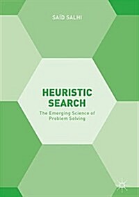 Heuristic Search: The Emerging Science of Problem Solving (Hardcover, 2017)