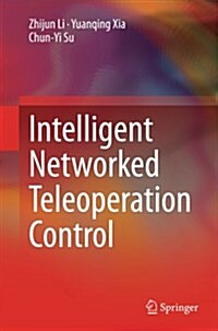 Intelligent Networked Teleoperation Control (Paperback, Softcover Repri)