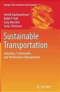 Sustainable Transportation: Indicators, Frameworks, and Performance Management (Paperback, Softcover Repri)