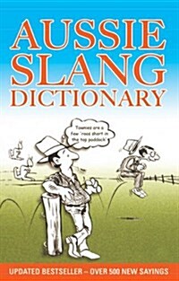 Aussie Slang Dictionary (Paperback, 13 Rev ed)