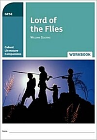 Oxford Literature Companions: Lord of the Flies Workbook (Paperback)