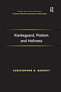 Kierkegaard, Pietism and Holiness (Paperback)