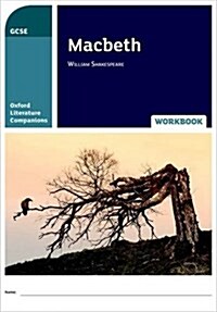 Oxford Literature Companions: Macbeth Workbook (Paperback)