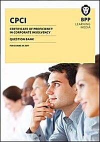 CPCI Certificate of Proficiency in Corporate Insolvency : Question Bank (Paperback)