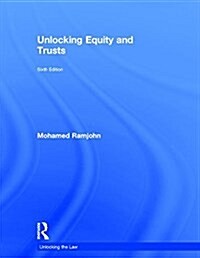 Unlocking Equity and Trusts (Hardcover, 6 New edition)
