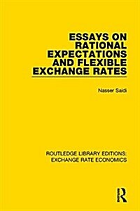 Essays on Rational Expectations and Flexible Exchange Rates (Hardcover)