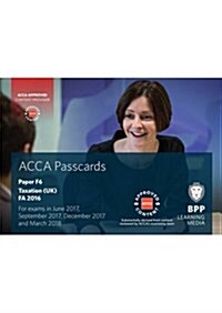 ACCA F6 Taxation FA2016 : Passcards (Spiral Bound)