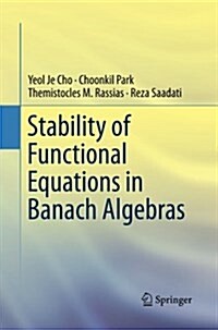 Stability of Functional Equations in Banach Algebras (Paperback, Softcover Repri)