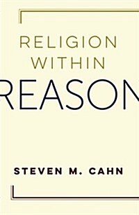 Religion Within Reason (Hardcover)