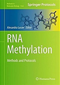RNA Methylation: Methods and Protocols (Hardcover, 2017)