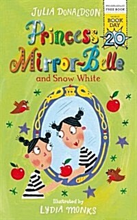 [중고] Princess Mirror-Belle and Snow White (Paperback, Main Market Ed.)