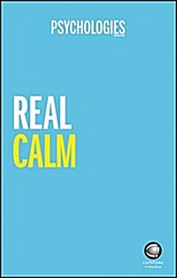 Real Calm : Handle Stress and Take Back Control (Paperback)