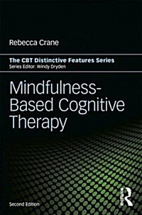 Mindfulness-Based Cognitive Therapy : Distinctive Features (Paperback, 2 ed)