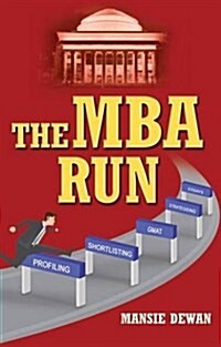 The MBA Run (Paperback)