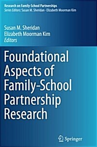Foundational Aspects of Family-School Partnership Research (Paperback, Softcover Repri)