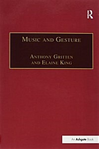 MUSIC AND GESTURE (Paperback)