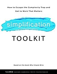 Why Simple Wins Toolkit (Paperback)