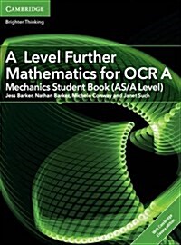 A Level Further Mathematics for OCR Mechanics Student Book (AS/A Level) with Digital Access (2 Years) (Package, New ed)