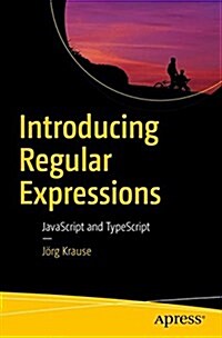 Introducing Regular Expressions: JavaScript and Typescript (Paperback)