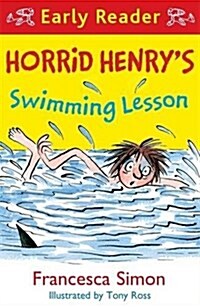 Horrid Henry Early Reader: Horrid Henrys Swimming Lesson (Paperback)