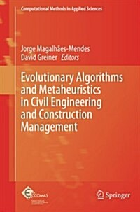 Evolutionary Algorithms and Metaheuristics in Civil Engineering and Construction Management (Paperback, Softcover Repri)