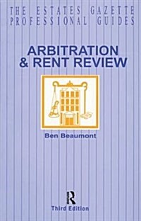 Arbitration and Rent Review (Hardcover, 3 ed)